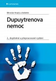 Dupuytrenova nemoc Dupuytrenova nemoc