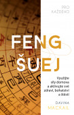 Feng šuej pro každého Feng šuej pro každého