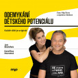 Odemykání dětského potenciálu (audiokniha) Odemykání dětského potenciálu (audiokniha)
