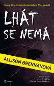 Lhát se nemá Lhát se nemá