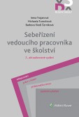 Sebeřízení vedoucího pracovníka ve školství, 2., aktualizované vydání Sebeřízení vedoucího pracovníka ve školství, 2., aktualizované vydání