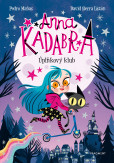 Anna Kadabra – Úplňkový klub Anna Kadabra – Úplňkový klub