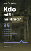 Kdo mířil na Hrad? Kdo mířil na Hrad?