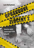 Opravdové zločiny 2 Opravdové zločiny 2