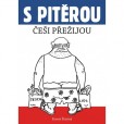 S Pitěrou Češi přežijou S Pitěrou Češi přežijou