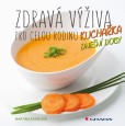 Zdravá výživa pro celou rodinu Zdravá výživa pro celou rodinu