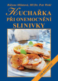 Kuchařka při onemocnění slinivky Kuchařka při onemocnění slinivky