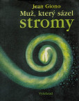 Muž, který sázel stromy Muž, který sázel stromy