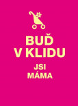 Buď v klidu Buď v klidu