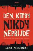 Den, který nikdy nepřijde Den, který nikdy nepřijde