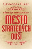 Mesto stratených duší - Nástroje smrteľníkov (piata kniha) Mesto stratených duší - Nástroje smrteľníkov (piata kniha)