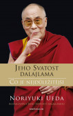 Dalajlama: Co je nejdůležitější Dalajlama: Co je nejdůležitější