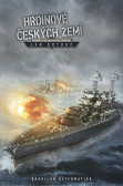 Hrdinové českých zemí Hrdinové českých zemí