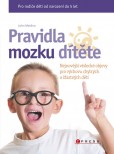 Pravidla mozku dítěte Pravidla mozku dítěte