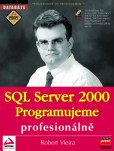 SQL Server 2000 Programujeme profesionálně SQL Server 2000 Programujeme profesionálně