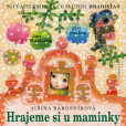 Hrajeme si u maminky + CD Hrajeme si u maminky + CD