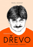 Romantické dřevo Romantické dřevo