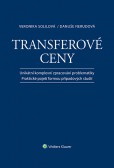 Transferové ceny - Unikátní komplexní zpracování problematiky / Praktické pojetí formou případových studií