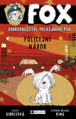 FOX: Policejní nábor FOX: Policejní nábor