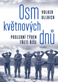 Osm květnových dnů Osm květnových dnů