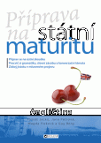 Příprava na státní maturitu – Angličtina Příprava na státní maturitu – Angličtina