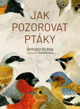 Jak pozorovat ptáky Jak pozorovat ptáky