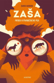 Zaša: Príbeh výnimočného psa Zaša: Príbeh výnimočného psa