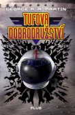Tufova dobrodružství Tufova dobrodružství