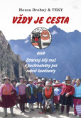 Vždy je cesta Vždy je cesta