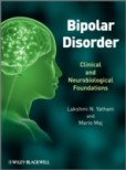 Bipolar Disorder: Clinical and Neurobiological Foundations