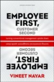 Employees First Customer Second: Turning Conventional Management Upside Down Employees First Customer Second: Turning Conventional Management Upside Down
