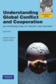 Understanding Global Conflict and Cooperation Understanding Global Conflict and Cooperation