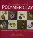 The Complete Book of Polymer Clay The Complete Book of Polymer Clay