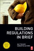 Building Regulations in Brief Building Regulations in Brief