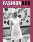 Fashion Box : The Immortal Icons of Style Fashion Box : The Immortal Icons of Style