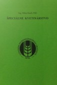 Špeciálne kvetinárstvo Špeciálne kvetinárstvo