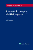 Ekonomická analýza deliktního práva Ekonomická analýza deliktního práva