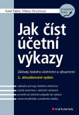 Jak číst účetní výkazy Jak číst účetní výkazy