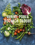 Varíme podľa ročných období Varíme podľa ročných období