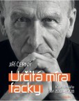 Určitá míra facky - Komentáře z let 2001 - 2008 Určitá míra facky - Komentáře z let 2001 - 2008