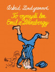 To vymyslí len Emil z Lönnebergy To vymyslí len Emil z Lönnebergy