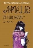 Amélie a duchové Amélie a duchové
