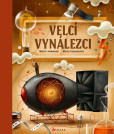 Velcí vynálezci Velcí vynálezci