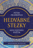 Hedvábné stezky Hedvábné stezky