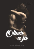 Oliver a já Oliver a já