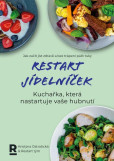 Restart jídelníček: Kuchařka, která nastartuje vaše hubnutí