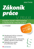 Zákoník práce v praxi - 4. vydání Zákoník práce v praxi - 4. vydání