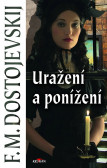 Uražení a ponížení Uražení a ponížení