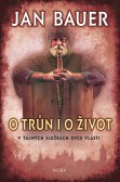 O trůn i o život O trůn i o život