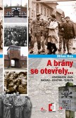 A brány se otevřely... A brány se otevřely...